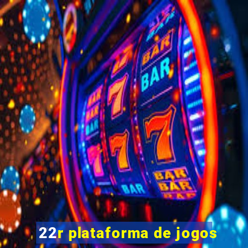 22r plataforma de jogos